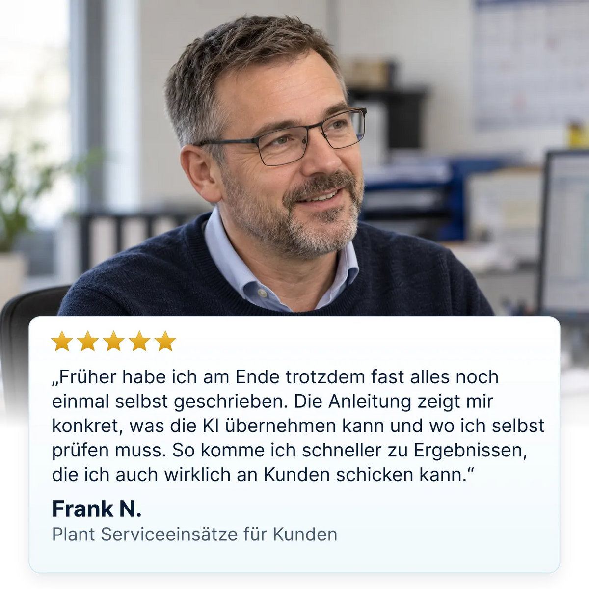 Frank N., fünf Sterne: Kundenstimme zum KI-Vorsprung im Job